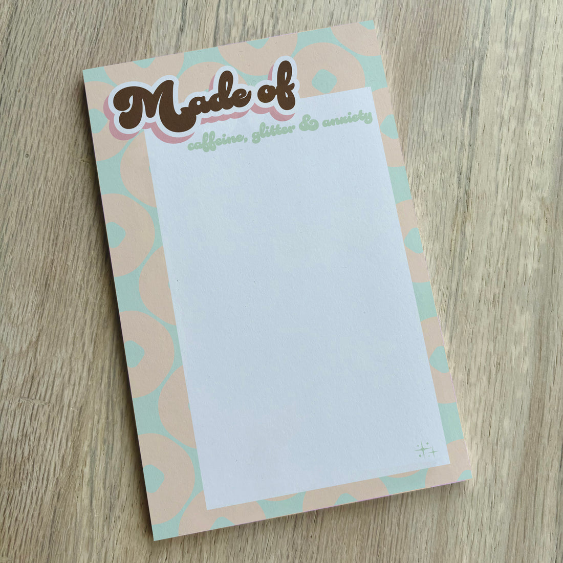 Oversized Tearaway Notepad - Caffeine, Glitter & Anxiety