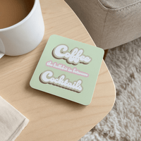 Coffee, The Bullshit Between Cocktails - Cork Coaster