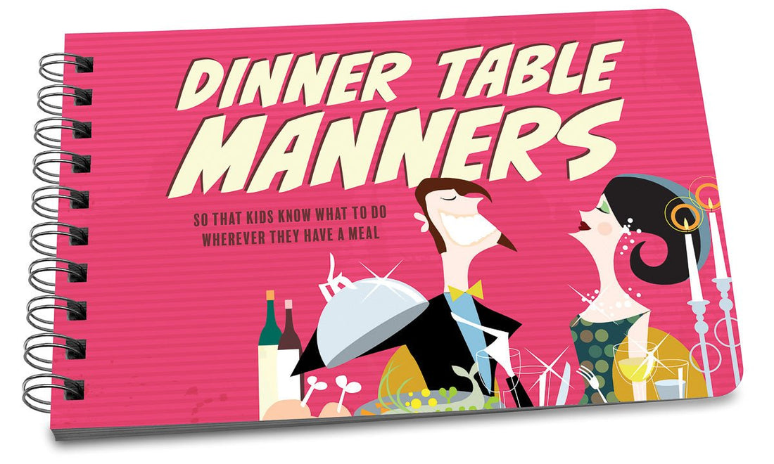 Dinner Table Manners - A Guide to Table Manners for Kids