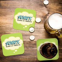 Sorry. Blame my Parents Paper Coaster Set