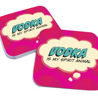Vodka is my Spirit Animal Paper Coaster Set