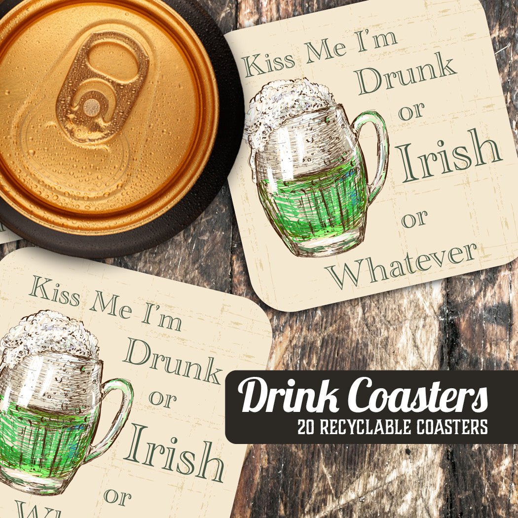 Kiss Me I'm Drunk or Irish St. Patrick's Day Coaster Set