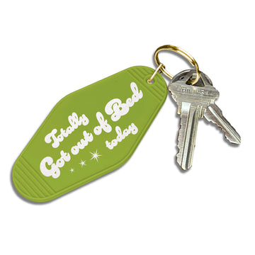 Totally Got Out of Bed Today - Cute Motel Keychain