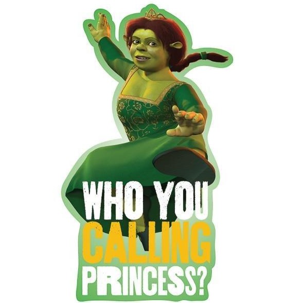 Fiona Who You Calling Princess? Sticker, Shrek Stickers