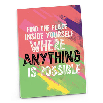 Inspirational Magnet - Find the Place Inside Where Anything is...