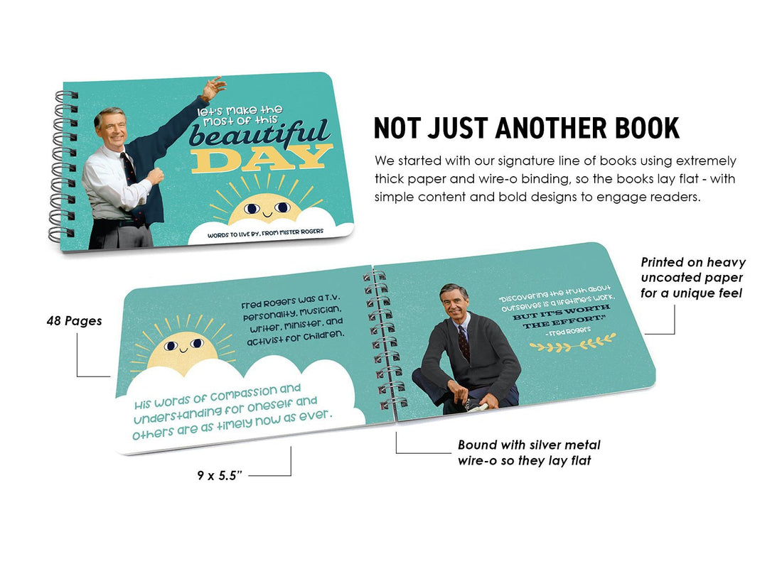 Mister Rogers Quote Book - "Let's Make the Most of This Beautiful Day"
