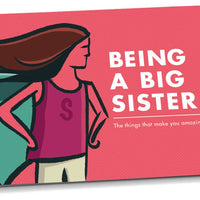 Being a Big Sister - Guidance and Advice for Big Sisters