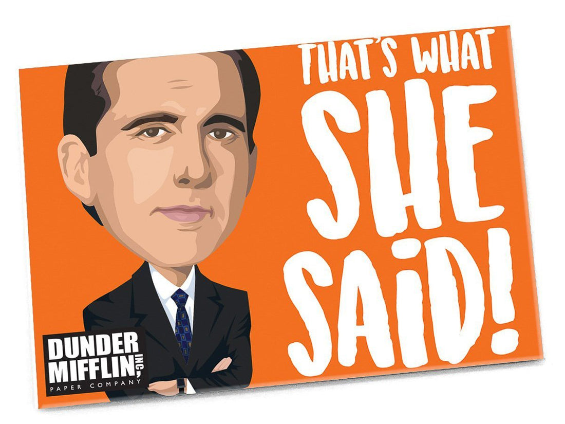 Michael Scott That's What She Said Magnet, The Office