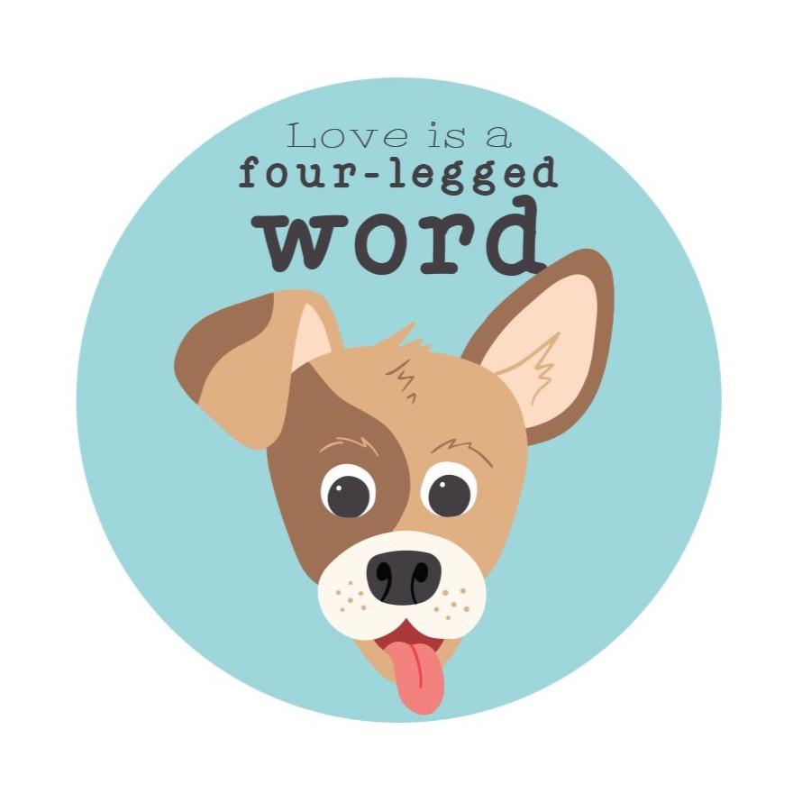“Love is a Four-Legged Word” Pet Sticker (Dog)