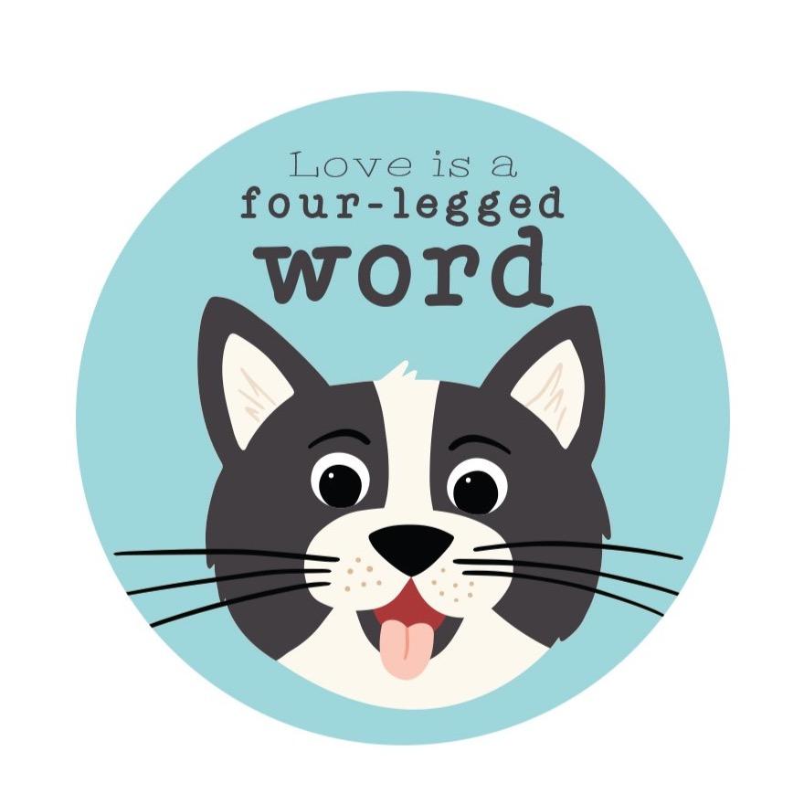 “Love is a Four-Legged Word” Cat Sticker