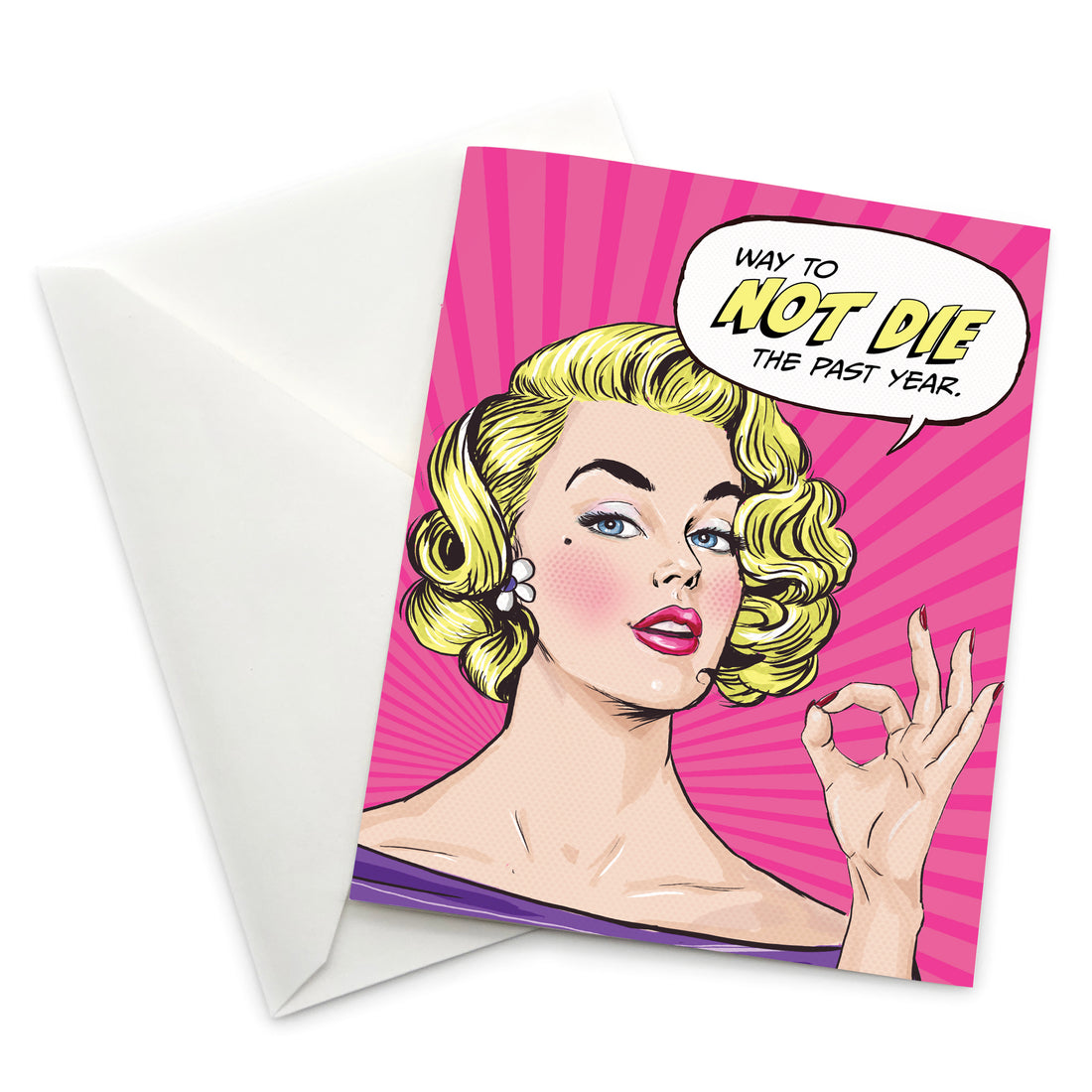 Pop Life Satirical Birthday Card - Way to Not Die The Past Year
