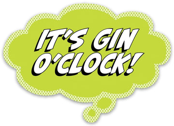 Pop Life Sticker - It's Gin O'Clock!