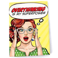 Pop Life Magnet - Overthinking is my Superpower