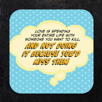 Love is Spending Your Entire Life With Someone... Paper Coaster Set