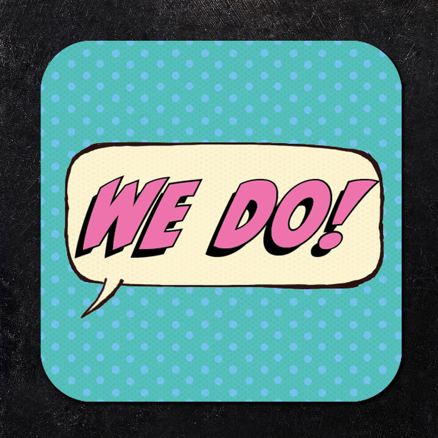 We Do! Paper Coaster Set