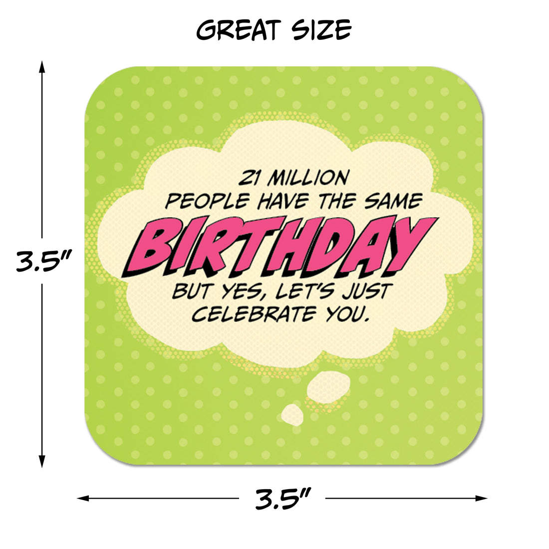 21 Million People Have the Same Birthday Paper Coaster Set