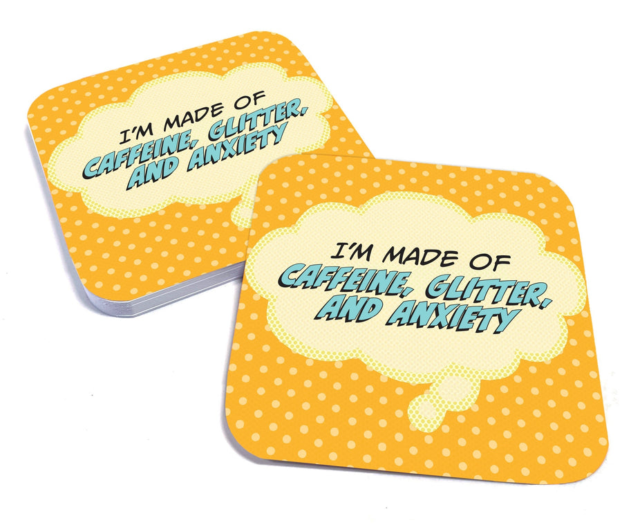 I'm Made of Caffeine, Glitter, and Anxiety Paper Coaster Set