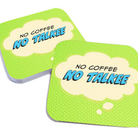 No Coffee No Talkee Paper Coaster Set