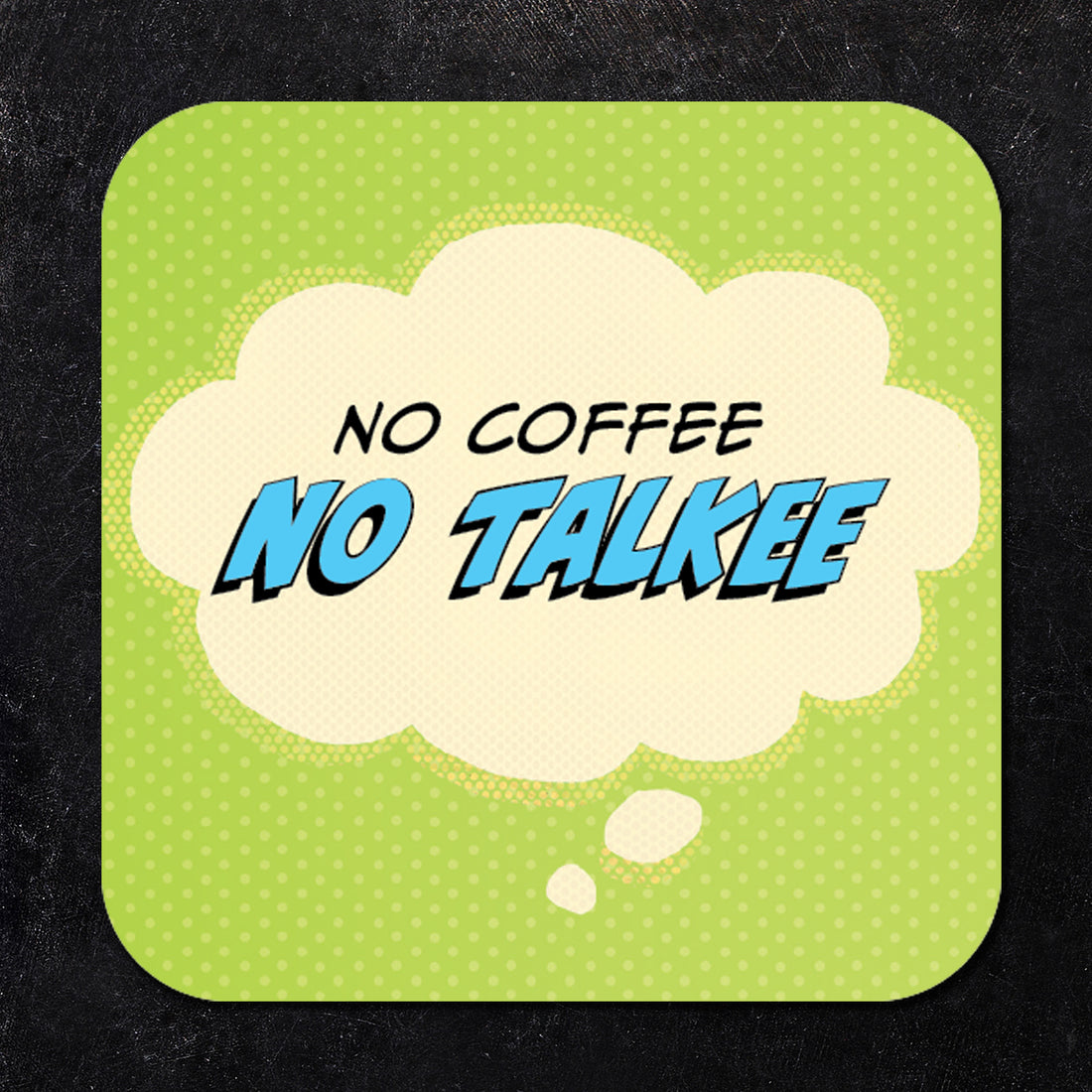 No Coffee No Talkee Paper Coaster Set