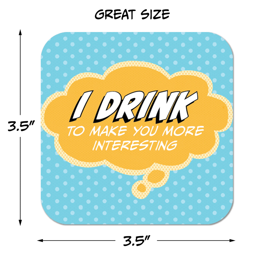 I Drink to Make You More Interesting Paper Coaster Set