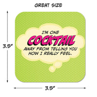 I'm One Cocktail Away From Telling You... Paper Coaster Set