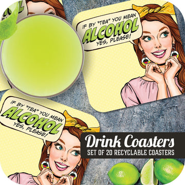 If By "Tea" You Mean Alcohol yes, Please! Paper Coaster Set