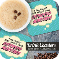 A Balanced Diet Means Two Espresso Martinis Paper Coaster Set