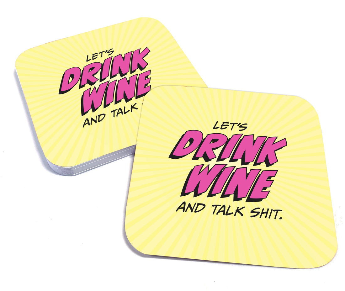 Let's Drink Wine and Talk Shit Paper Coaster Set