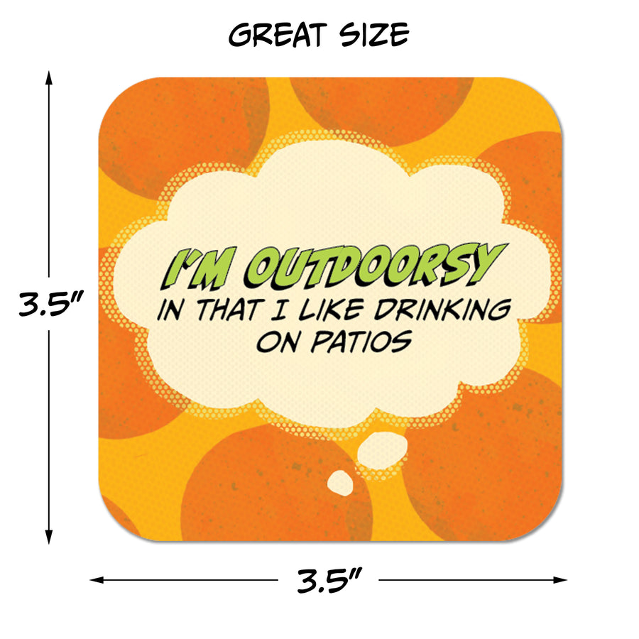 I'm Outdoorsy in That I Like Drinking on Patios Paper Coaster Set