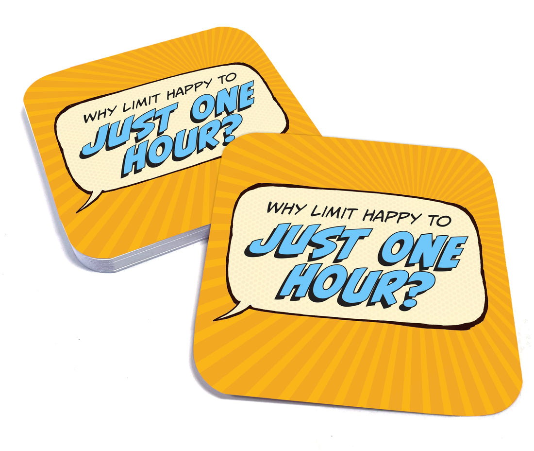 Why Limit Happy to Just One Hour? Paper Coaster Set