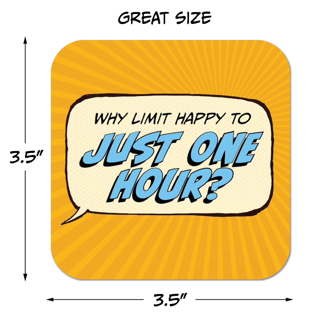 Why Limit Happy to Just One Hour? Paper Coaster Set