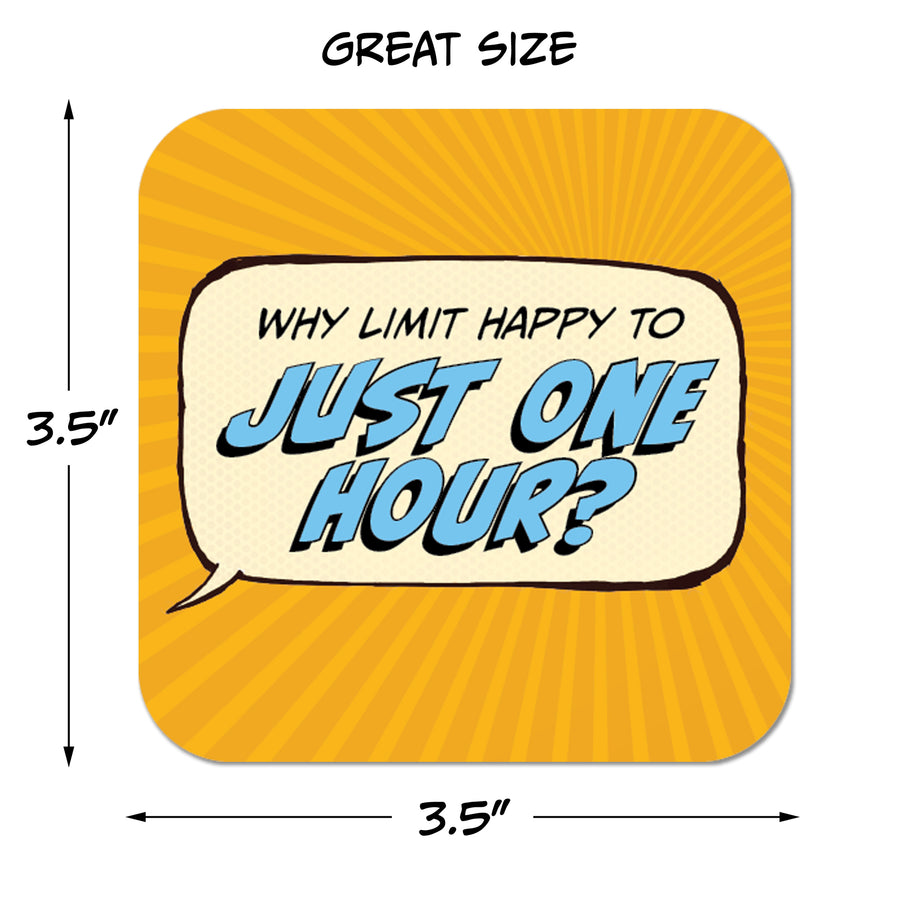 Why Limit Happy to Just One Hour? Paper Coaster Set