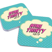 Wine Thirty Yet? Paper Coaster Set