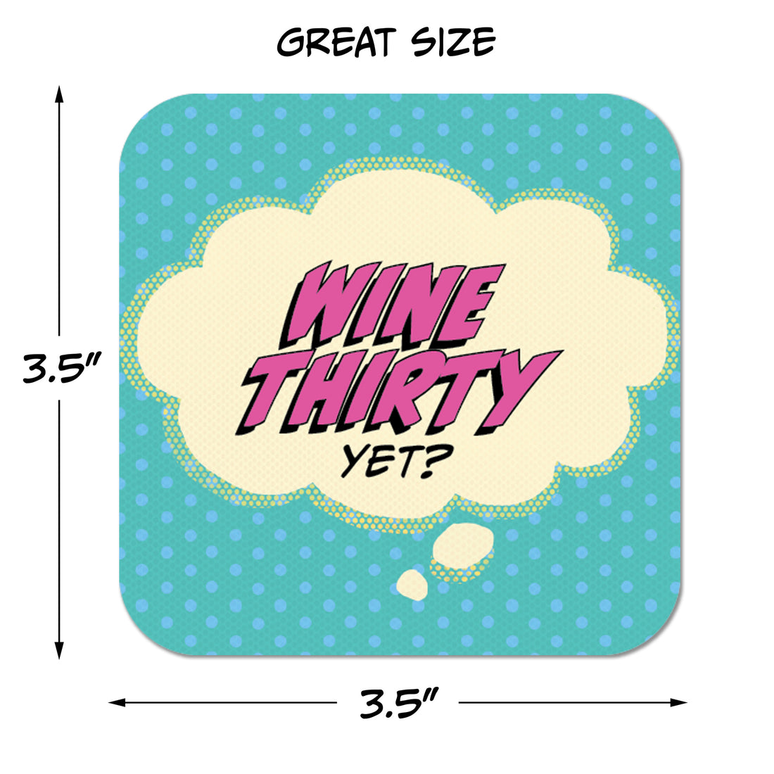 Wine Thirty Yet? Paper Coaster Set