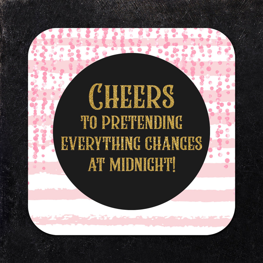 Cheers to Pretending Everything Changes at 12am Coaster Set