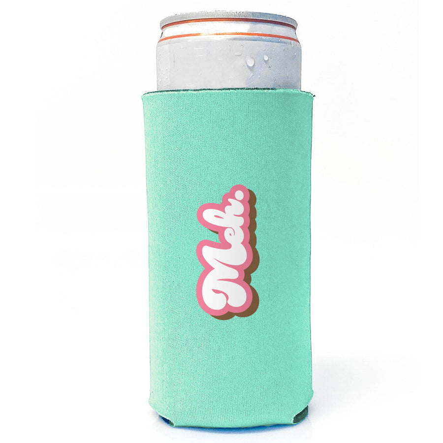 Meh - Slim Can Drink Koozie