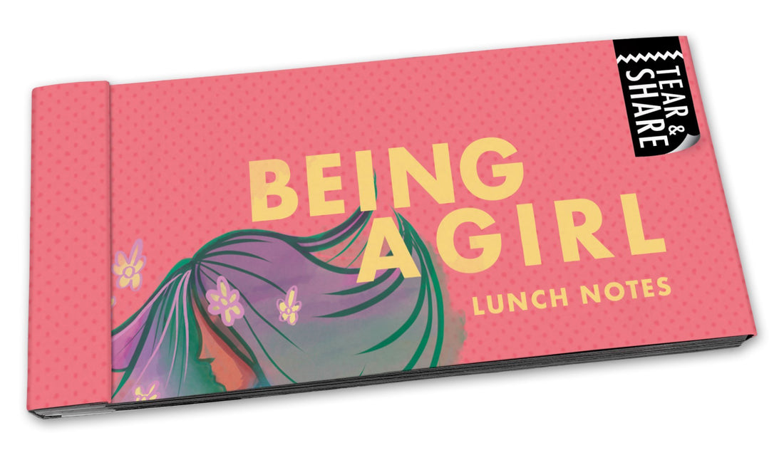 Being a Girl - Tear and Share Lunch Notes for Girls