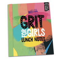 Grit for Girls - Jumbo Tear and Share Lunch Notes for Teen Girls
