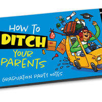 How to Ditch Your Parents - Graduation Party Note Cards