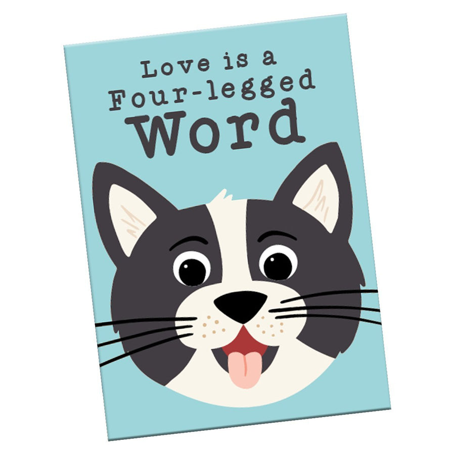 “Love is a Four-Legged Word” Magnet (cat)