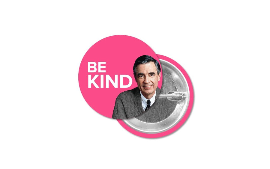 mister rogers button with his image and quote be kind