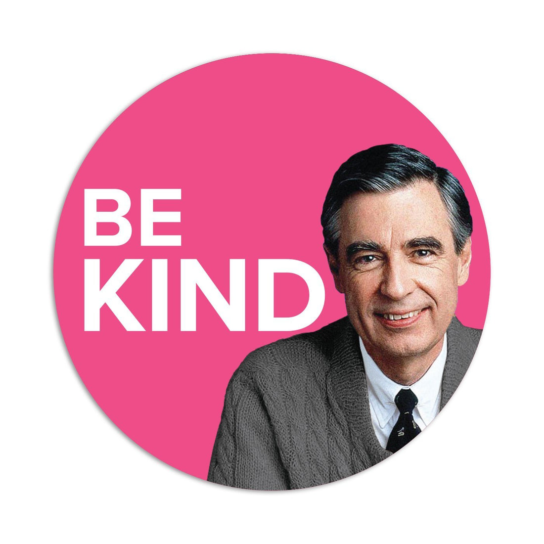 Mister Rogers "Be Kind" Vinyl Sticker