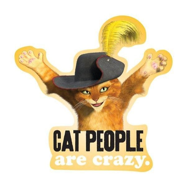 Puss in Boots "Cat People Are Crazy" Vinyl Sticker - Official DreamWorks Shrek Merchandise