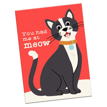 “You Had Me at Meow” Magnet
