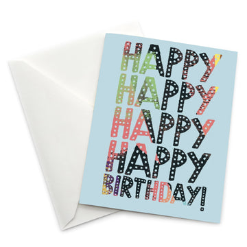 Birthday Card: Happy Happy Birthday - Light Blue