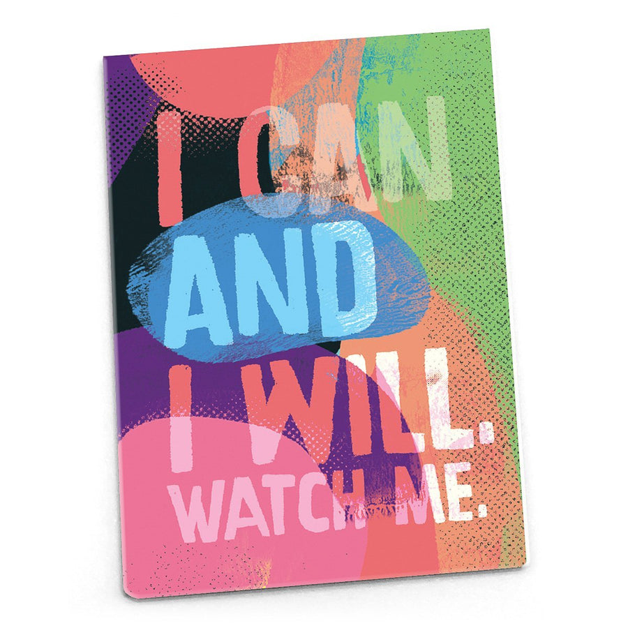 Inspirational Magnet - I can and I will, watch me.