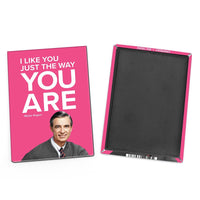 Mister Rogers Quote Magnet: "I Like You Just the Way You Are"