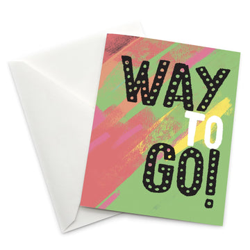 Encouragement Card: Way to Go